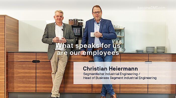 Was für uns spricht, sind unsere Mitarbeitenden: C. Heiermann, Segmentleiter Industrial Engineering